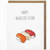 Happy Anniver-Sushi
