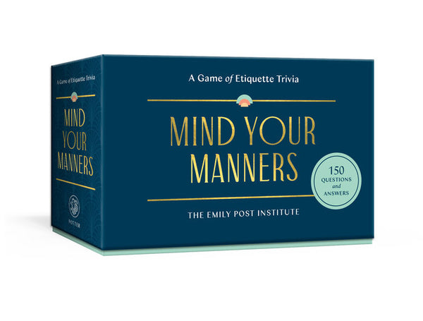 MIND YOUR MANNERS A GAME OF ETIQUETTE TRIVIA