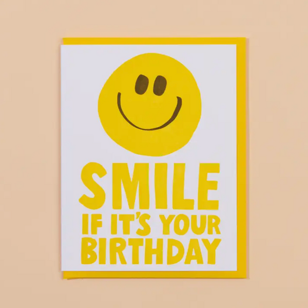 Smile If It's Your Birthday