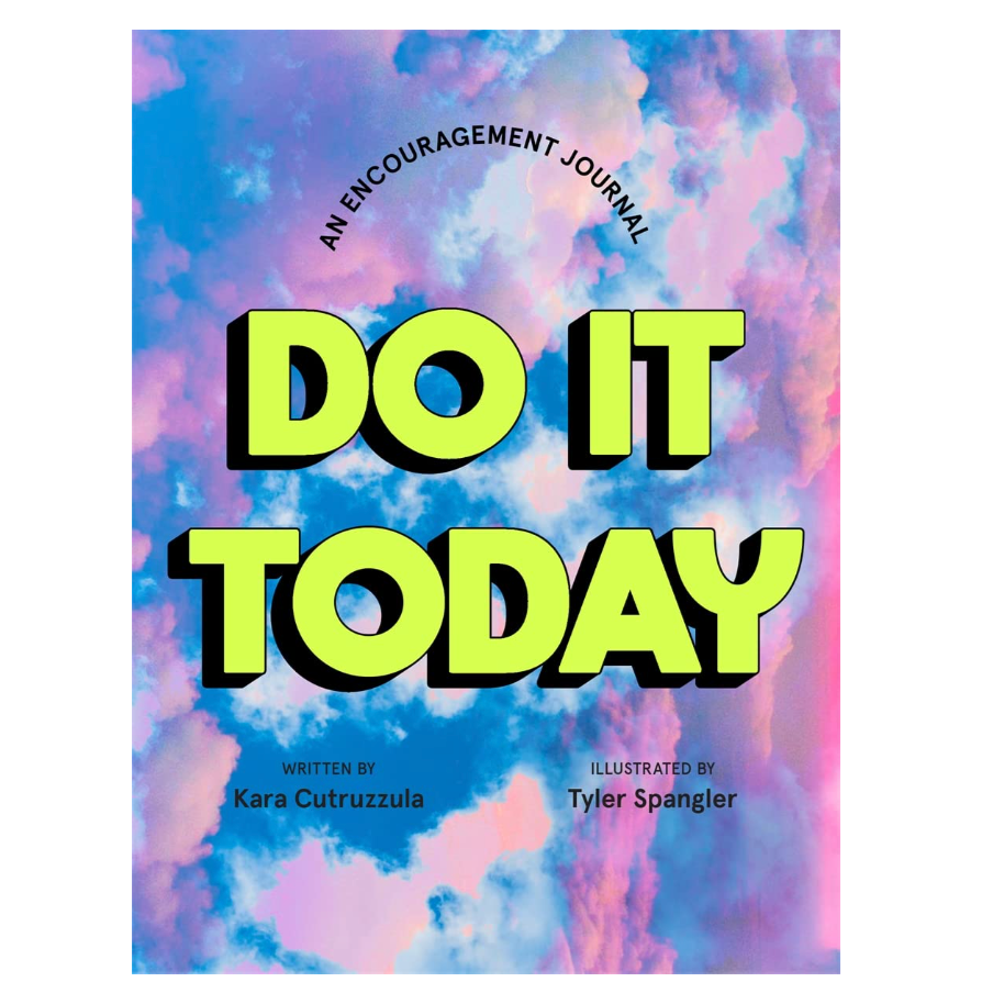 Do It Today: An Encouragement Journal