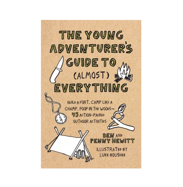 The Young Adventurer's Guide to (Almost) Everything