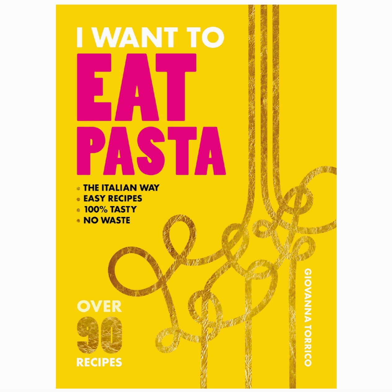 I Want to Eat Pasta