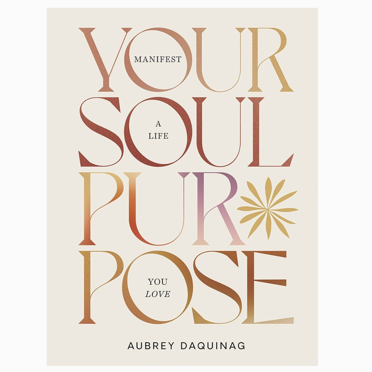 Your Soul Purpose