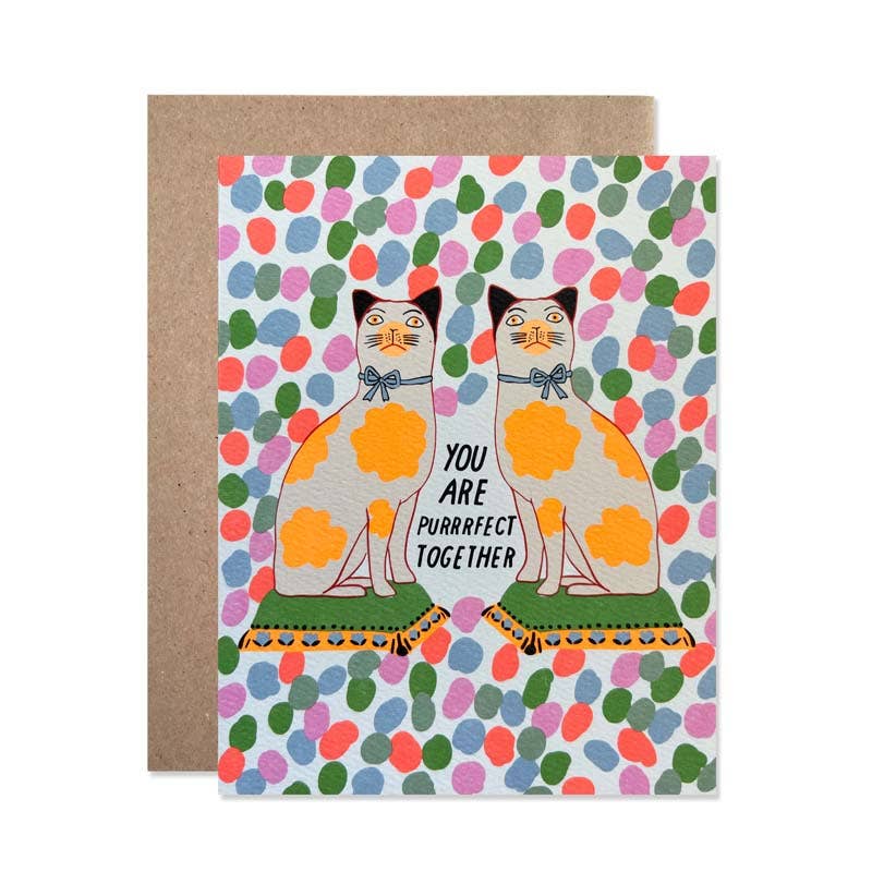 You Are Purrrfect Together