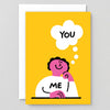Me Thinking About You