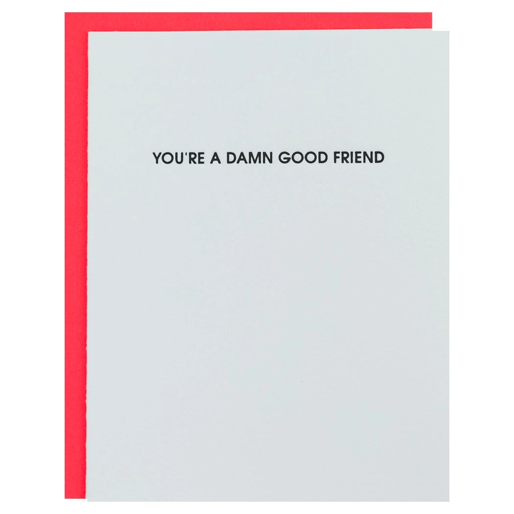Damn Good Friend