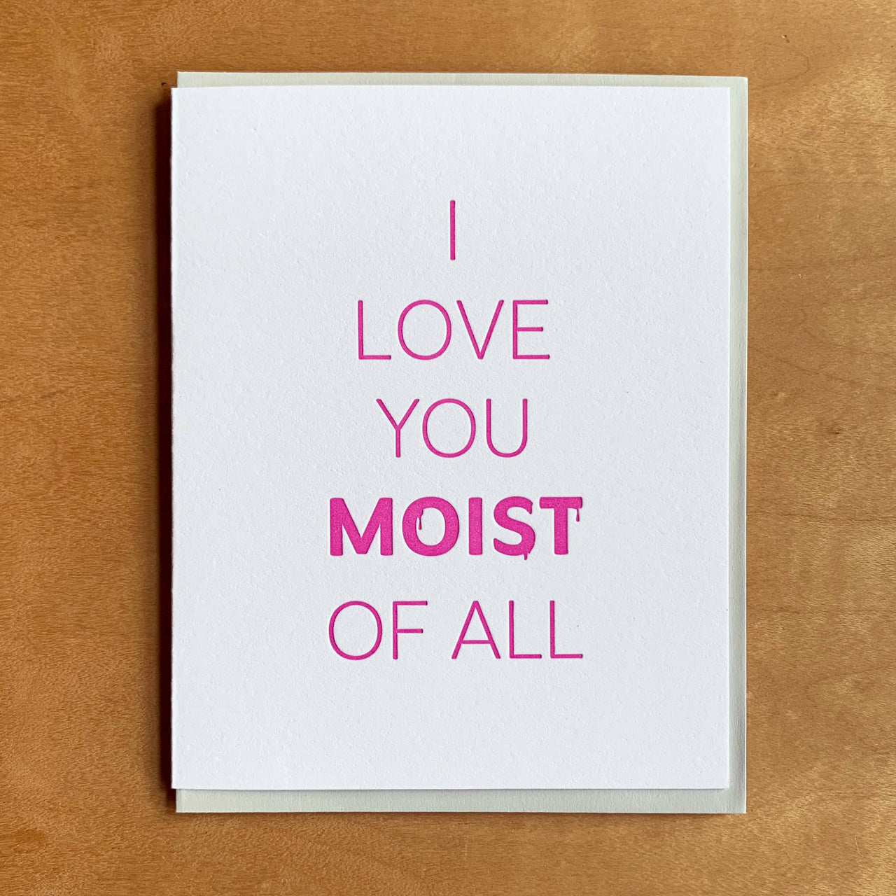 Moist of All