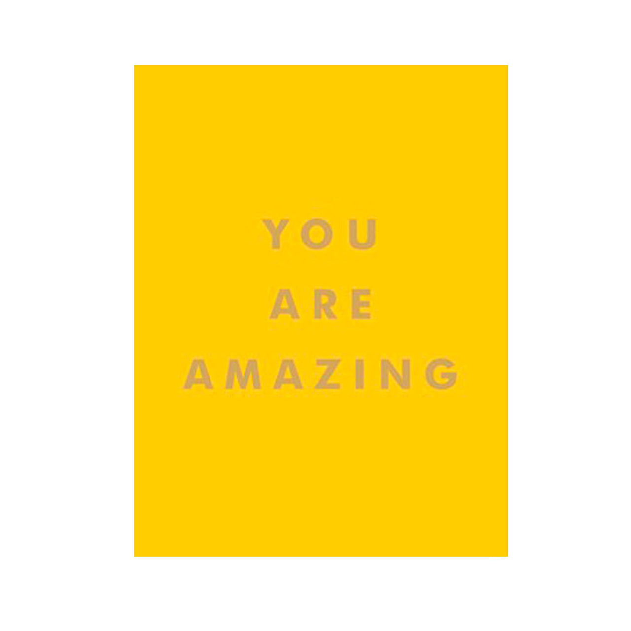 You Are Amazing