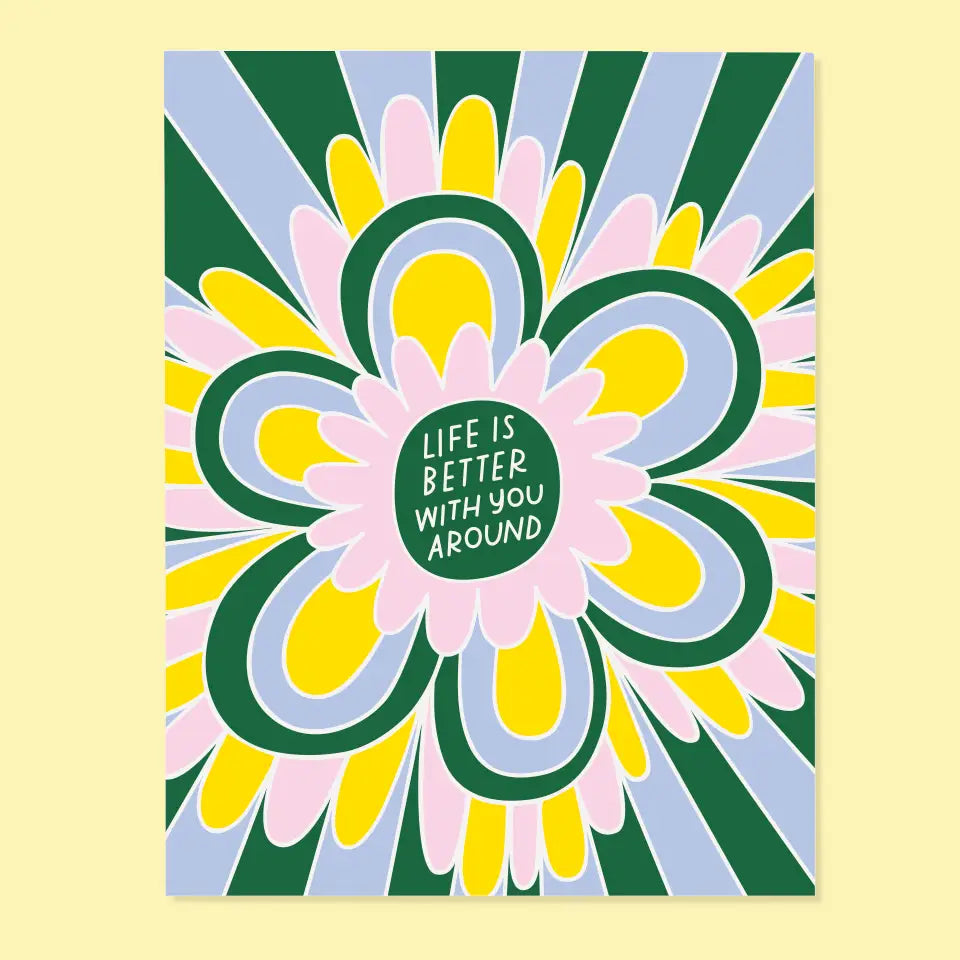 Life is Better With You Card