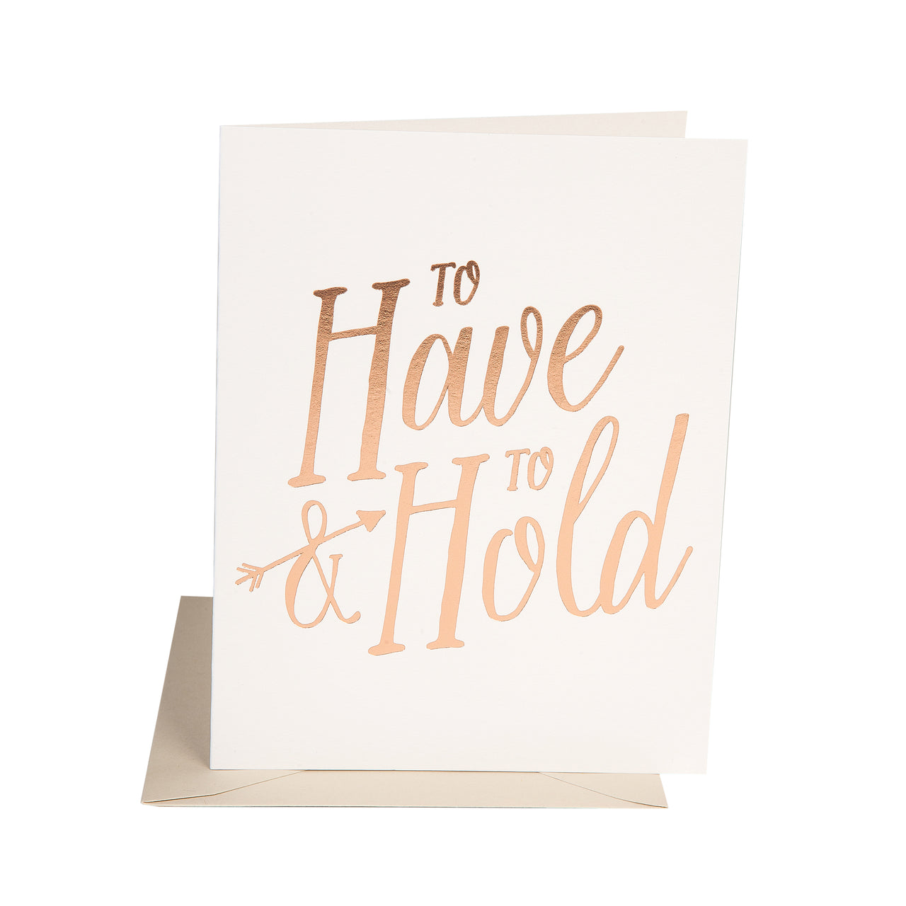 To Have & to Hold