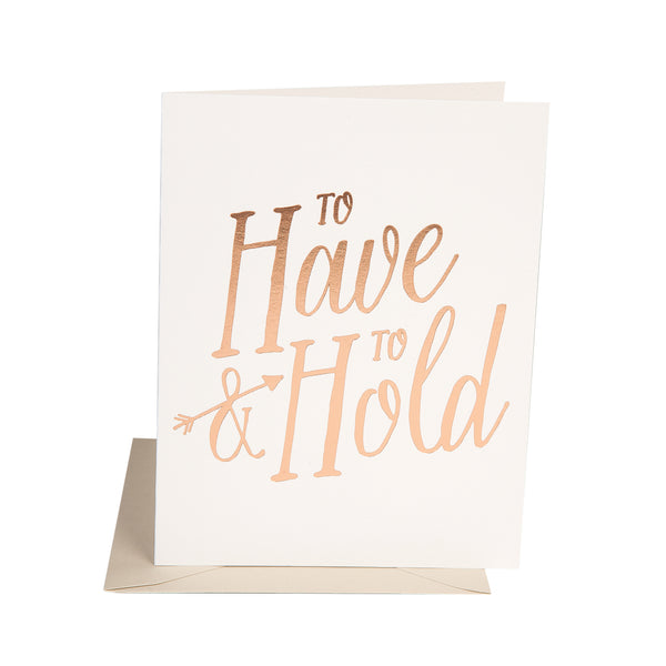 To Have & to Hold
