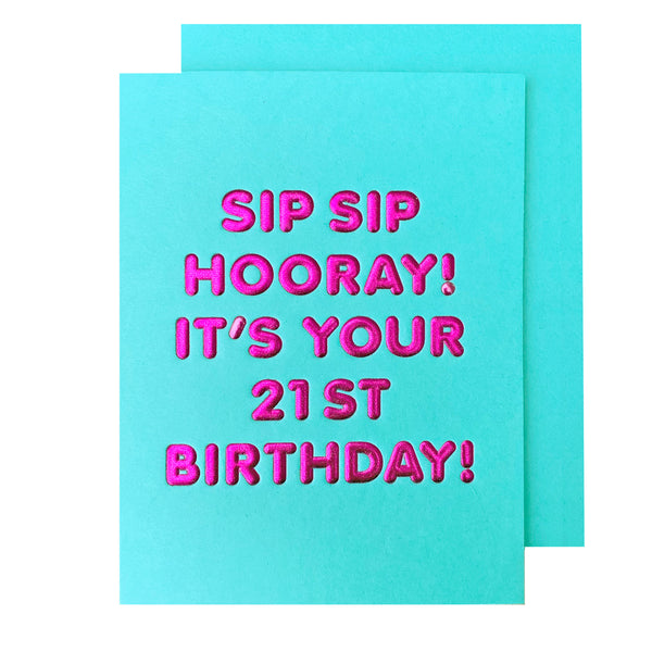 Sip Sip 21st Birthday