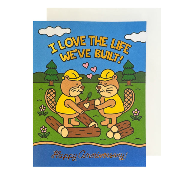 I Love the Life We've Built Anniversary