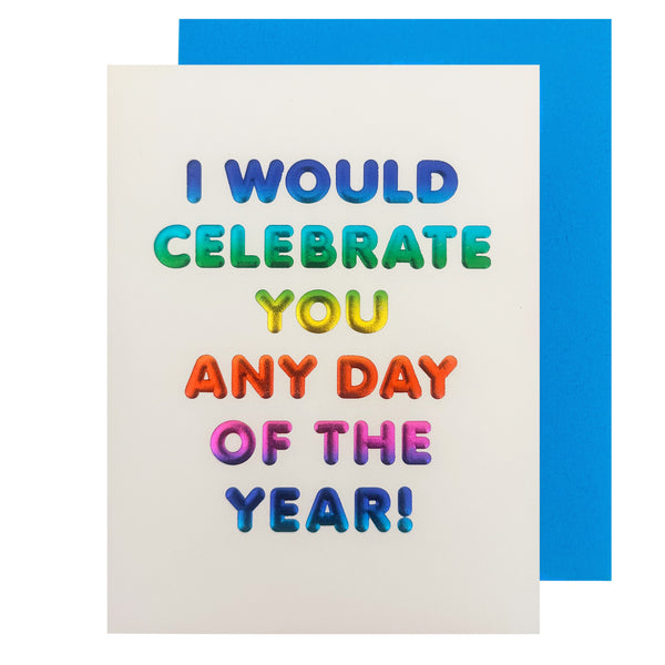 Celebrate You Birthday Card