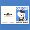 Oui Oui, a New Bébé