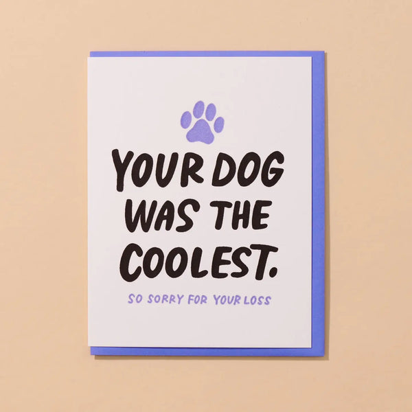Coolest Dog Sympathy