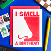 I Smell a Birthday