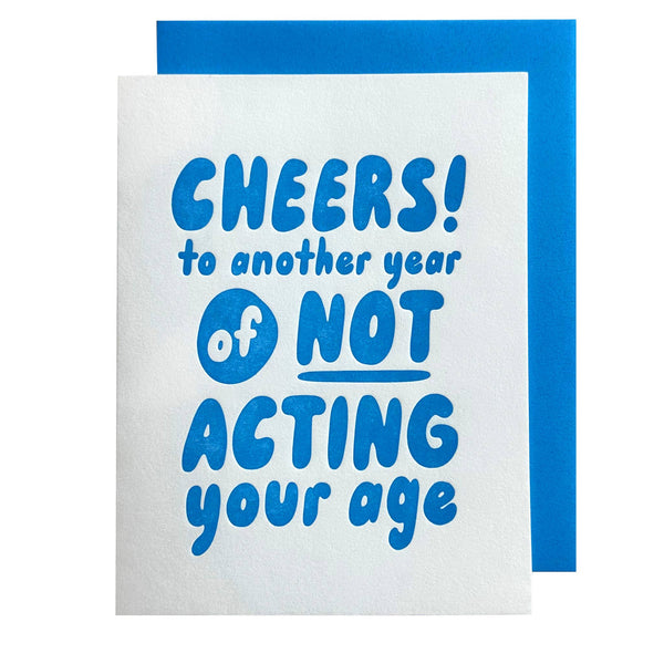 Not Acting Your Age Birthday