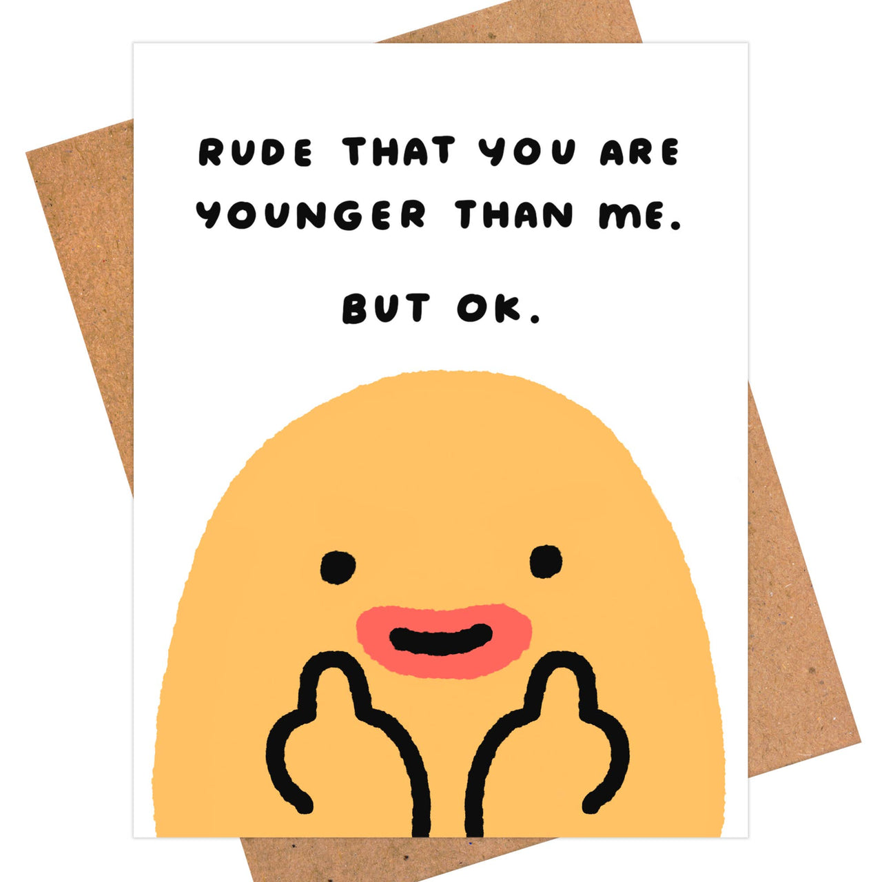 Rude That You're Younger Than Me