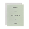 Happy Father's Day No. 42 Pistachio