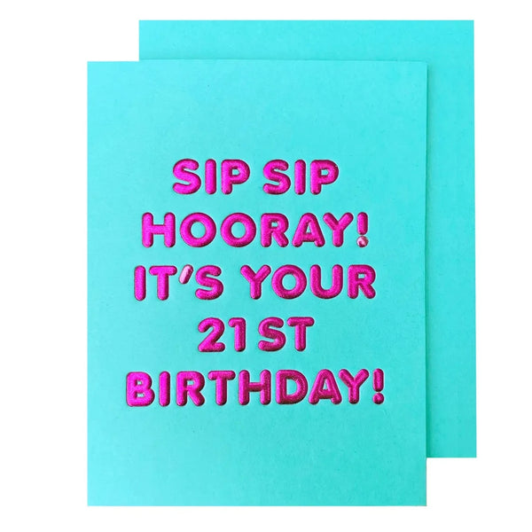 Sip Sip 21st Birthday