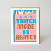 Match Made in Heaven