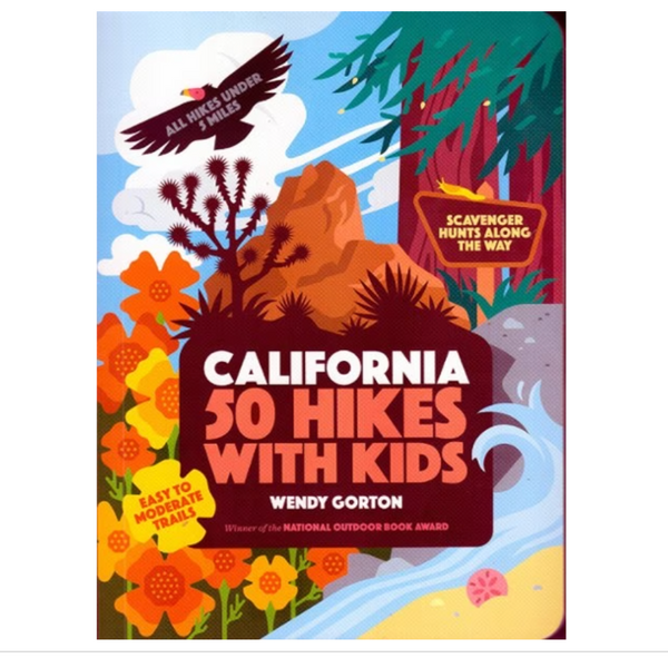 California 50 Hikes With Kids