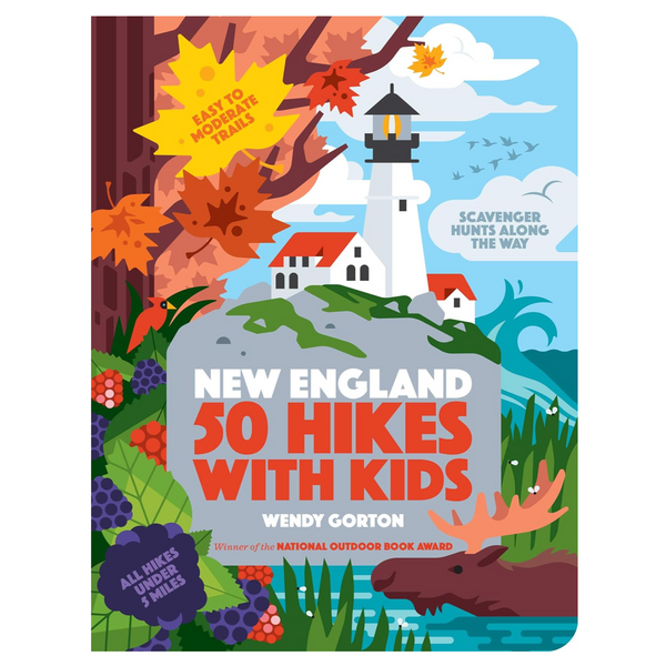 New England 50 Hikes with Kids