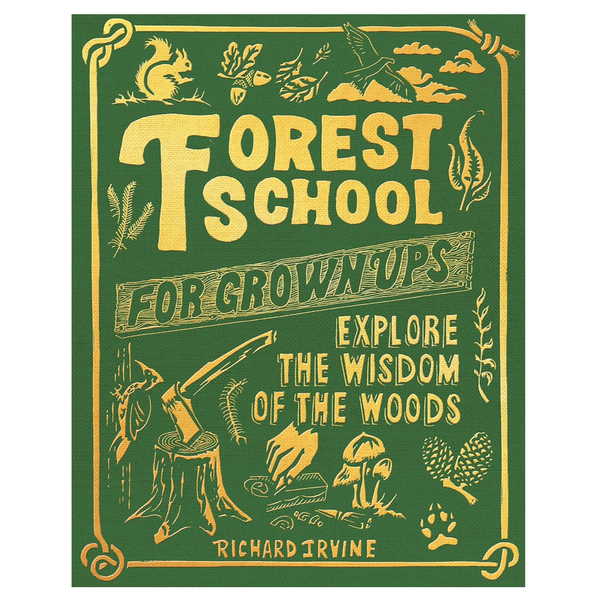 Forest School for Grown-Ups