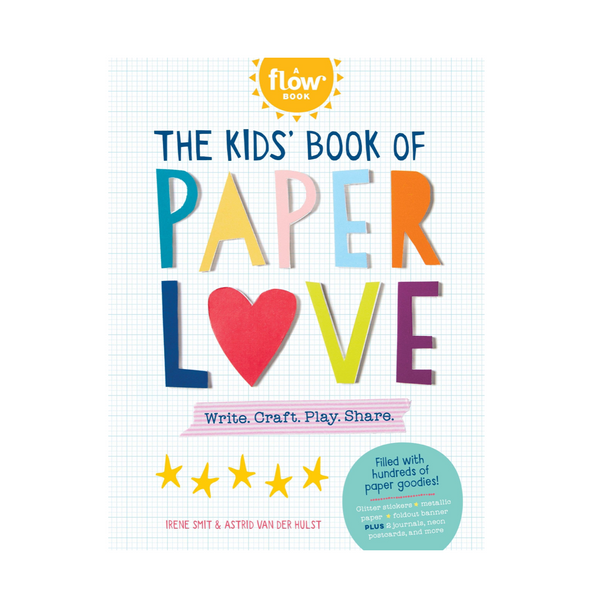 The Kids' Book of Paper Love