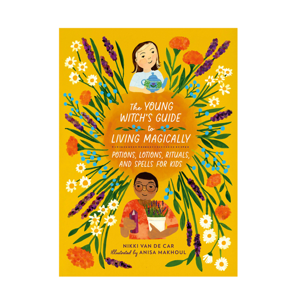 The Young Witch's Guide to Living Magically