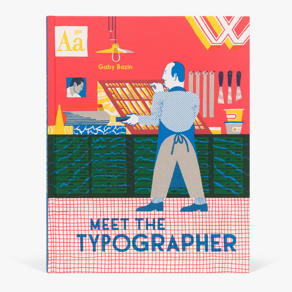 Meet the Typographer by Gaby Bazin