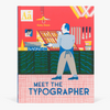 Meet the Typographer by Gaby Bazin