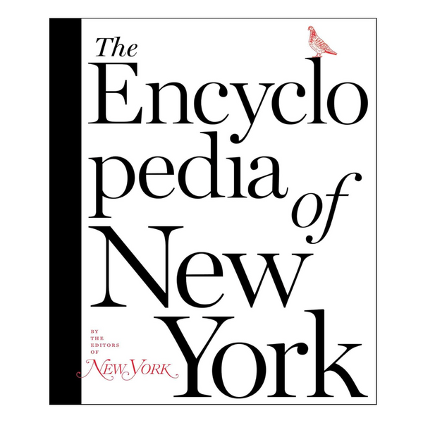 Encyclopedia of New York by The Editors of New York Magazine