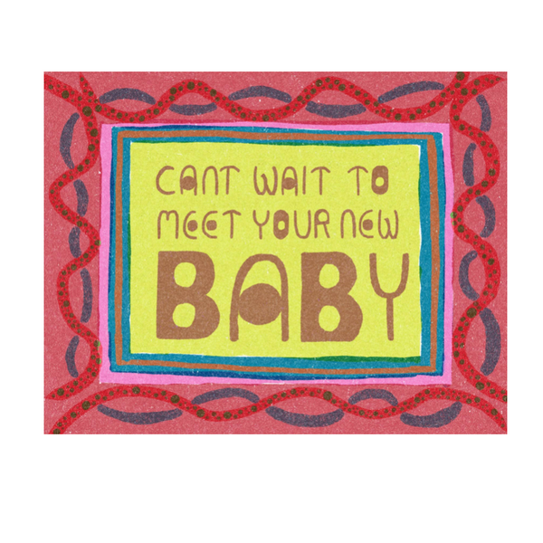 Can't Wait To Meet Your New Baby
