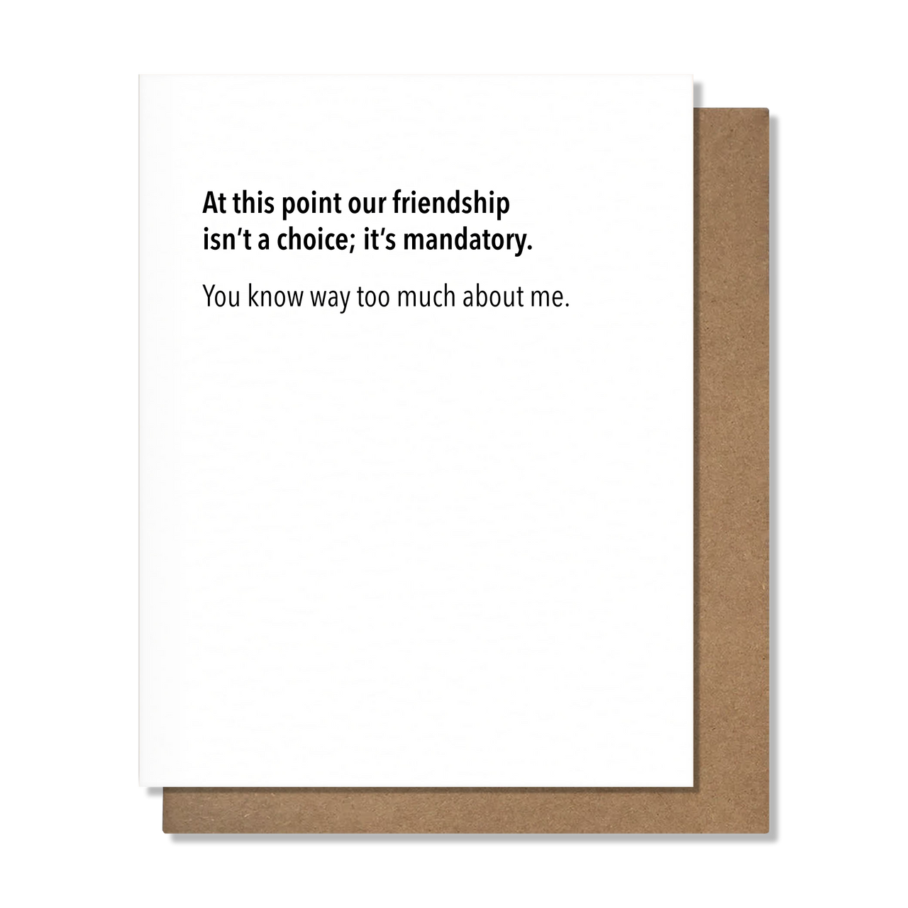 Mandatory Friendship