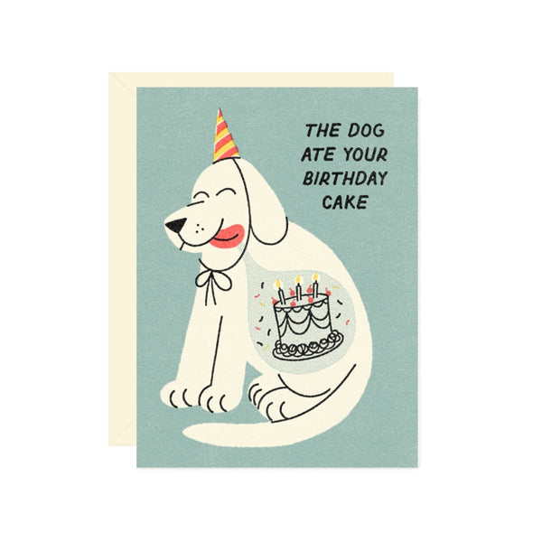 Dog Ate Your Birthday Cake