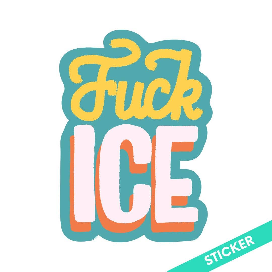 Ice Protest Sticker – The Social Type