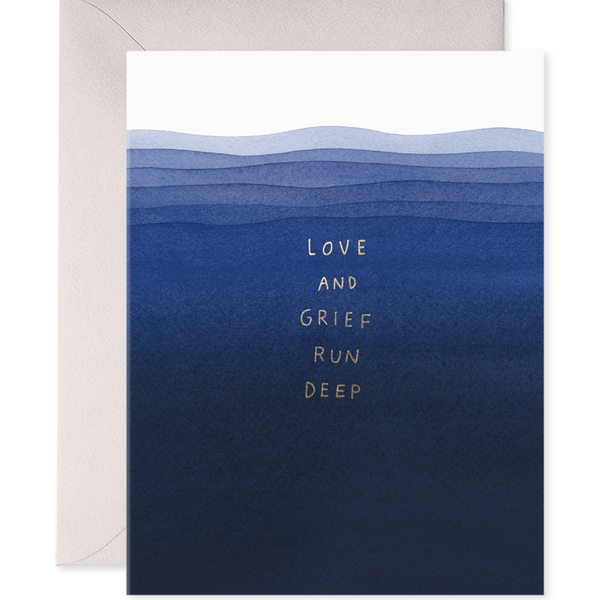 Grief Runs Deep