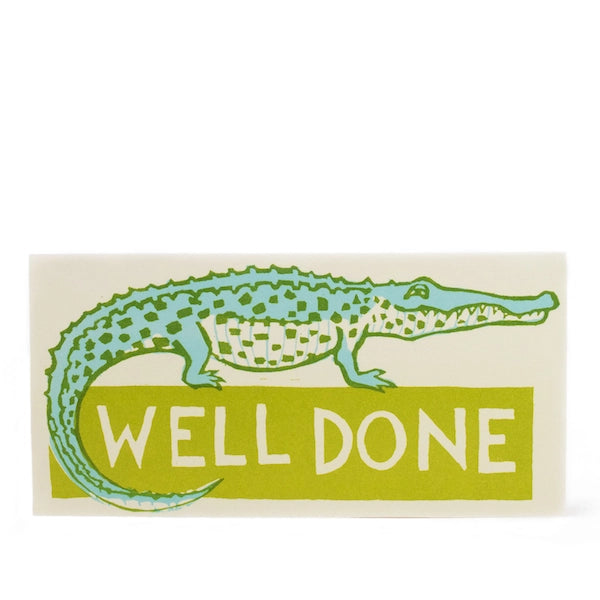 Well Done Crocodile
