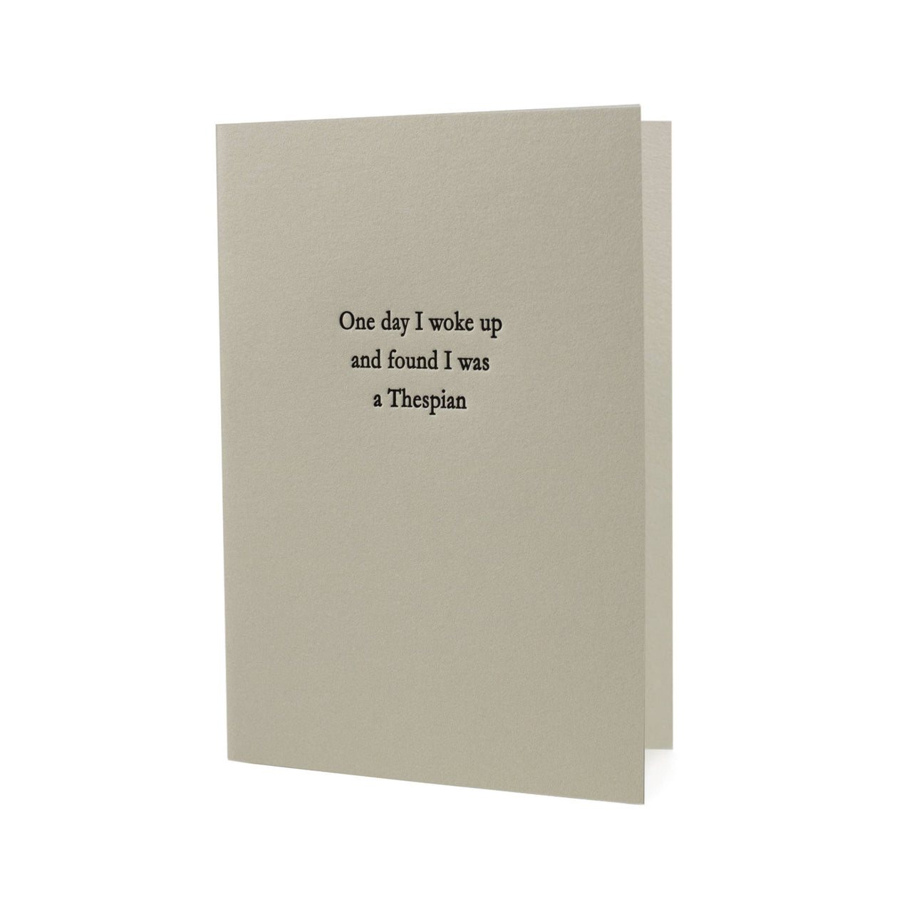 Woke Up and Found I was a Thespian