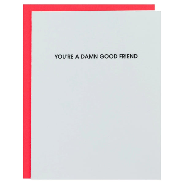 Damn Good Friend