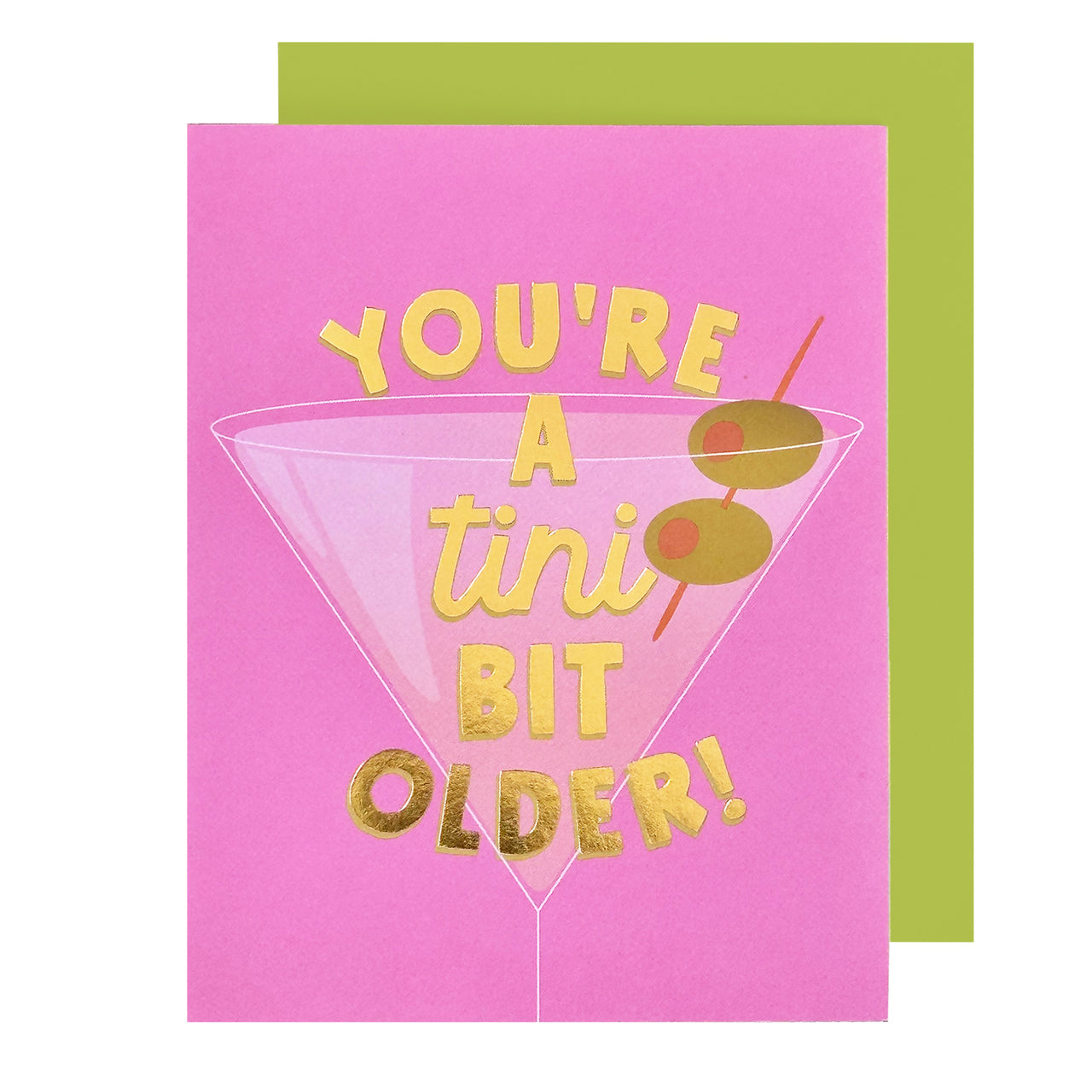 You're a Tini Bit Older