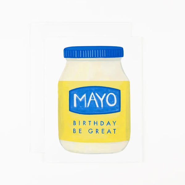 Mayo Birthday Be Great