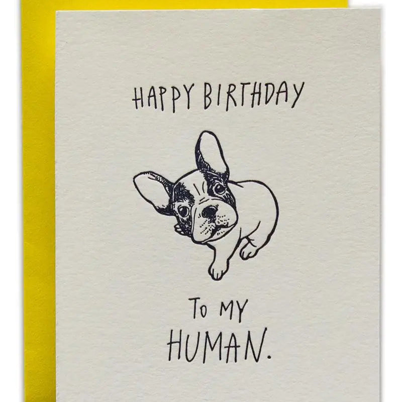 Happy Birthday To My Human Dog