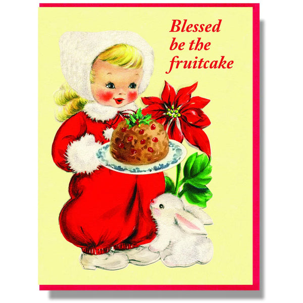 Blessed Be The Fruitcake