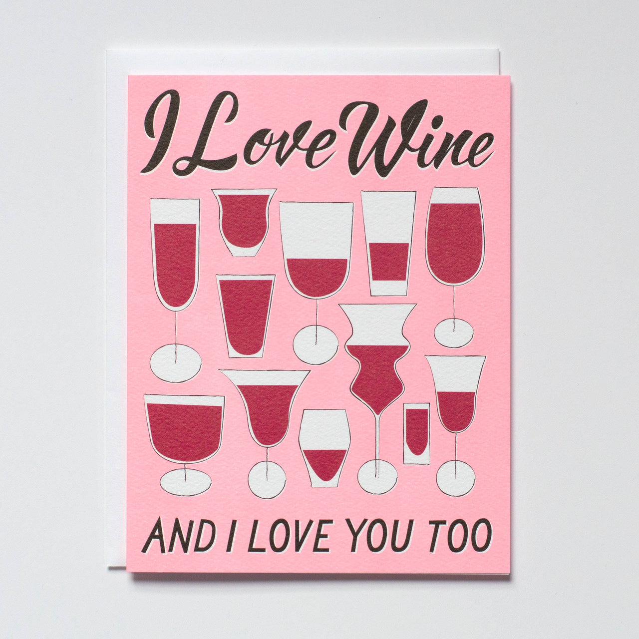 I Love You and I Love Wine Too