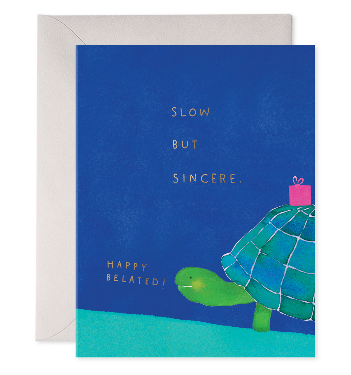 Slow But Sincere Birthday