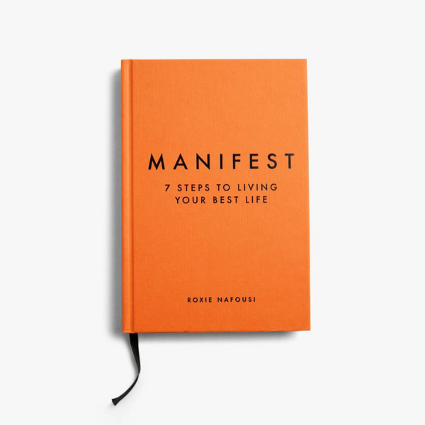 Manifest: 7 Steps to Living your Best Life