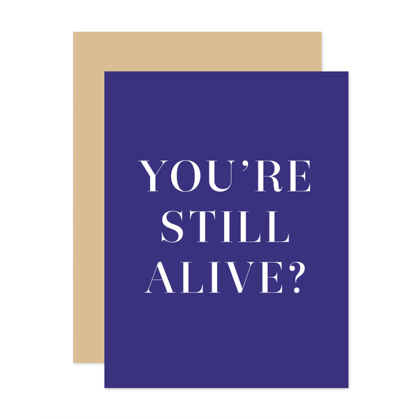 You're Still Alive